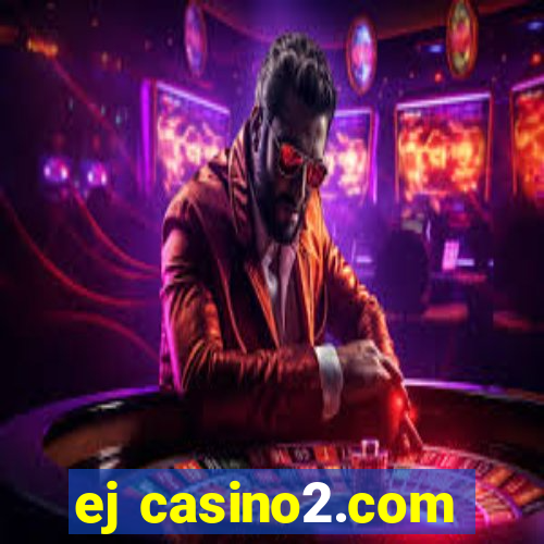 ej casino2.com